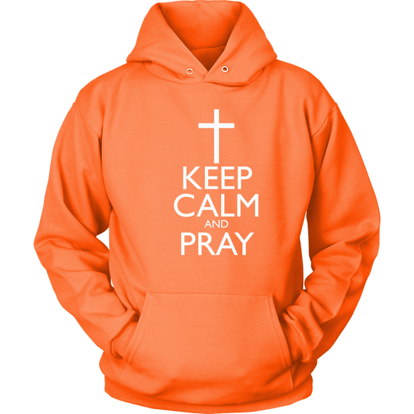 Keep Calm and Pray Hoodie