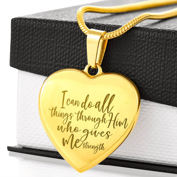 I Can Do All Things Through Him Who Gives Me Strength Laser Engraved Necklace With Pendant