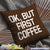 Ok, But First Coffee Throw Pillow Cover