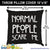 Normal People Scare Me Throw Pillow Cover