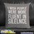 I Wish People Were More Fluent In Silence Throw Pillow Cover