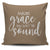 Amazing Grace How Sweet The Sound Throw Pillow Cover