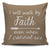 I Will Walk By Faith Even When I Cannot See Throw Pillow Cover