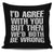 I'd Agree With You But Then We'd Both Be Wrong Throw Pillow Cover