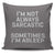 I'm Not Always Sarcastic Sometimes I'm Asleep Throw Pillow Cover