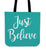 Just Believe Canvas Tote Bag For Carrying Your Personal Items