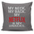 My Neck MY Back My Netflix & My Snacks Throw Pillow Cover