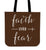 Faith Over Fear Canvas Tote Bag