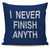 I Never Finish Anyth Throw Pillow Cover