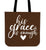 His Grace Is Enough Canvas Tote Bag
