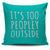 It's Too Peopley Outside Throw Pillow Cover