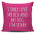 I Only Love My Bed And My Dog I'm Sorry Throw Pillow Cover