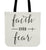 Faith Over Fear Canvas Tote Bag - 65% OFF