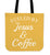 Fueled By Jesus And Coffee Canvas Tote Bag