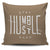 Stay Humble Hustle Hard Throw Pillow Cover