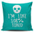 I'm Like 108% Tired Throw Pillow Cover