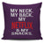 My Neck MY Back My Netflix & My Snacks Throw Pillow Cover