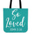 So Loved Canvas Tote Bag For Your Personal Items