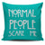 Normal People Scare Me Throw Pillow Cover