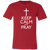 Keep Calm And Pray Solid Color T-Shirt