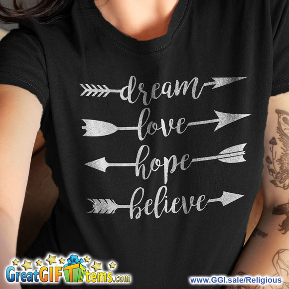 Dream Love Hope Believe Solid Color T-Shirt