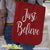 Just Believe Canvas Tote Bag For Carrying Your Personal Items