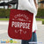Created With A Purpose Canvas Tote Bag