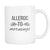 Allergic To Mornings Novelty Coffee Mug - GreatGiftItems.com