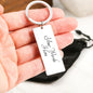 # drive safe i need you here key chain