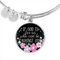 If God Is For Us Who Can Be Against Us Bangle Bracelet With Pendant