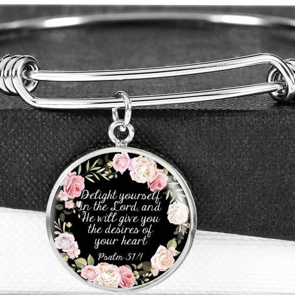 Delight Yourself In The Lord, And He Will Give You The  Desires Of Your Heart Bangle Bracelet With Pendant