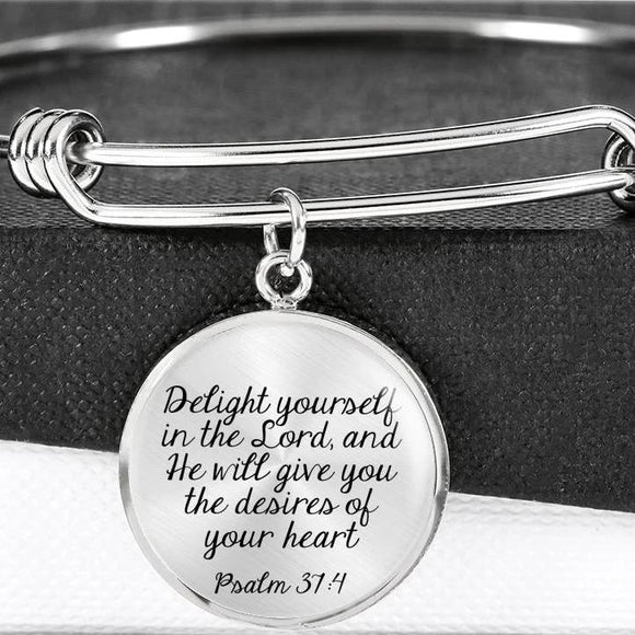 Delight Yourself In The Lord, And He Will Give You The Desires Of Your Heart Bangle Bracelet With Pendant