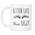 Better Late Than Ugly Cool Coffee Mugs - GreatGiftItems.com