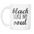 Black Like My Soul Unique Coffee Mug - GreatGiftItems.com