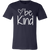 Be Kind Solid Color T-Shirt