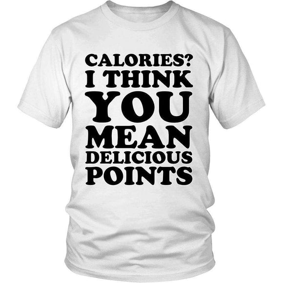 Calories? I Think You Mean Delicious Points - GreatGiftItems.com