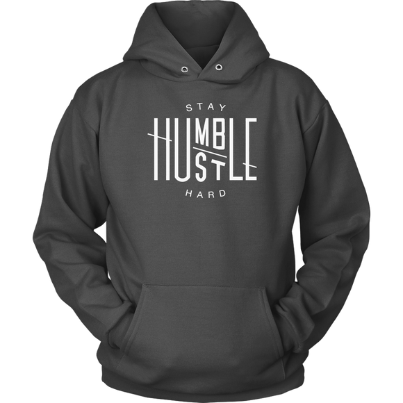 Stay Humble And Hustle Hoodie