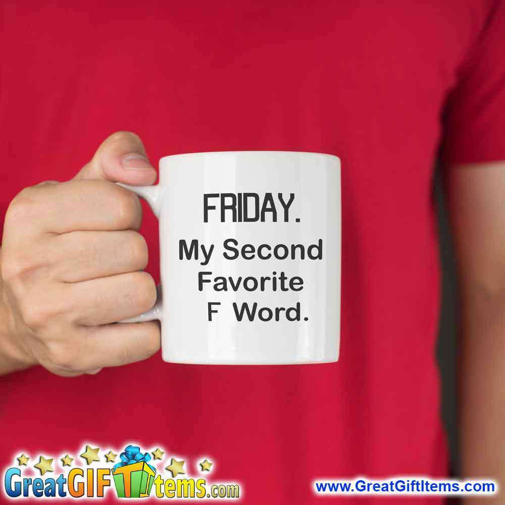 Friday My Second Favorite F Word Cool Coffee Mug –
