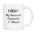 Friday My Second Favorite F Word Cool Coffee Mug - GreatGiftItems.com