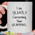I Am Silently Correcting Your Grammar Coffee Mug - GreatGiftItems.com