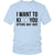 I Want To Ki _ _  You Options May Vary - GreatGiftItems.com