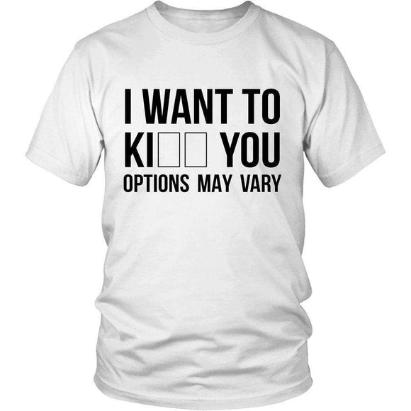I Want To Ki _ _  You Options May Vary - GreatGiftItems.com