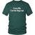 It Was Me. I Let The Dogs Out. Funny T-Shirt Quote