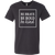 Be Brave Be Bold Be Kind Heather Color T-Shirt