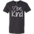 Be Kind Heather Color T-Shirt