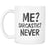 Me? Sarcastic? Never Funny Coffee Mug