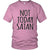 Not Today Satan Funny T-Shirt