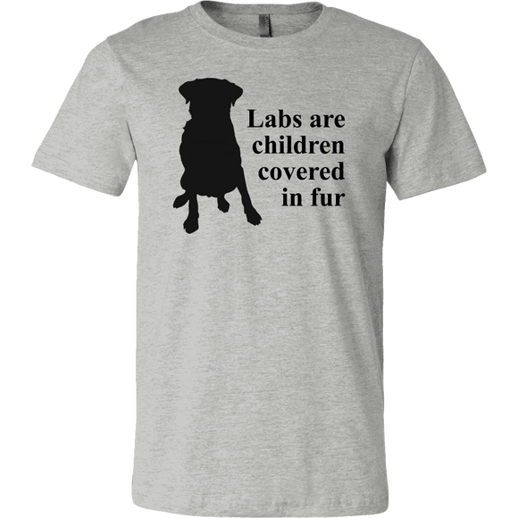 + Labs Are Children Covered In Fur T-Shirts - GreatGiftItems.com