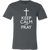 Keep Calm And Pray Solid Color T-Shirt