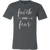 Faith Over Fear Solid Color T-Shirt
